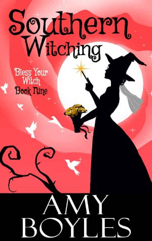 [Bless Your Witch 09] • Southern Witching